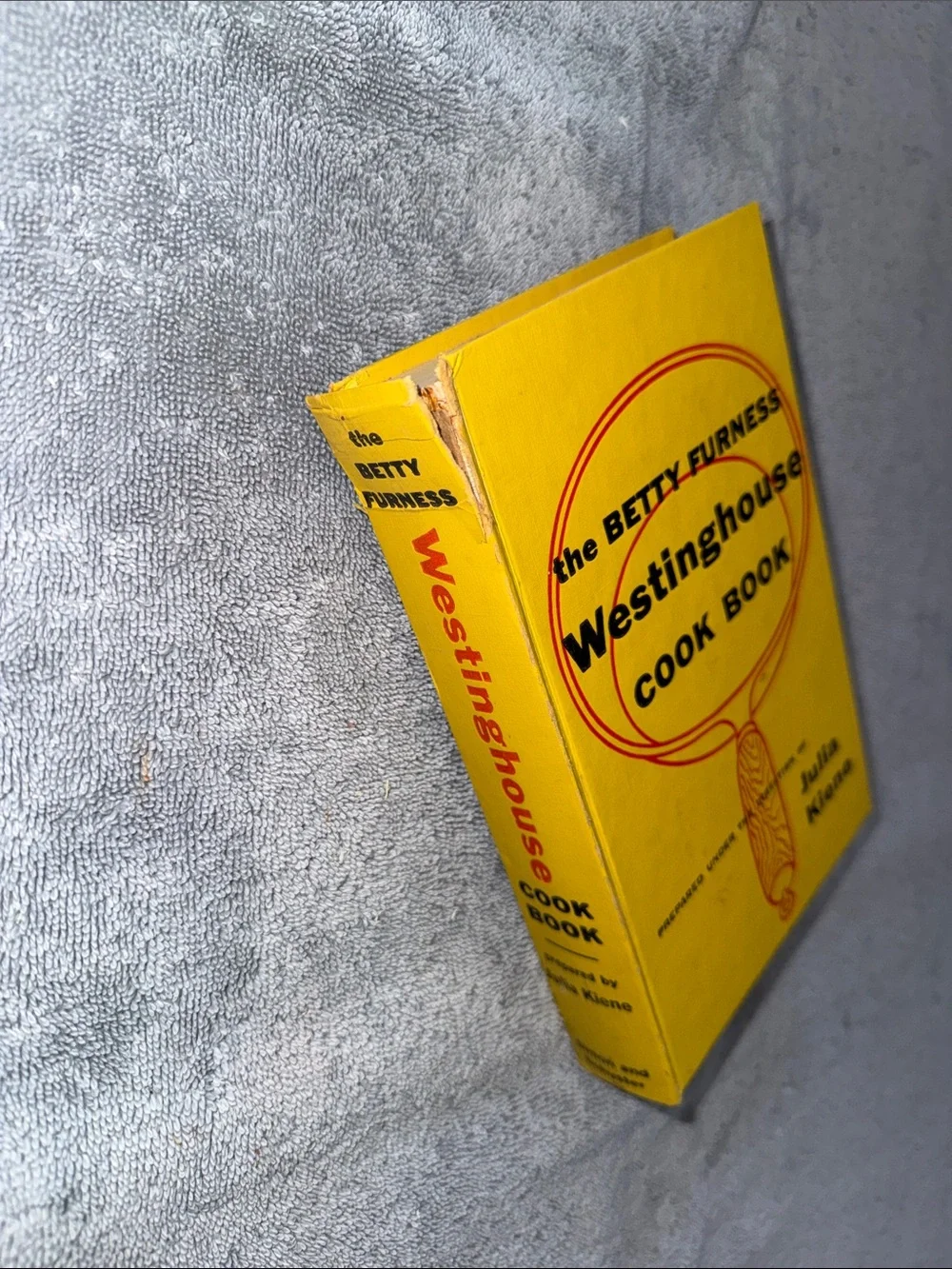 Westinghouse Cook Book by Betty Furness